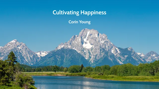 Cultivating Happiness